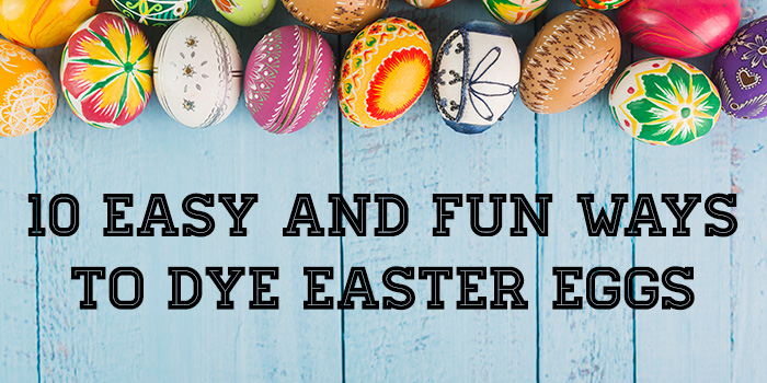 cool easy ways to dye easter eggs