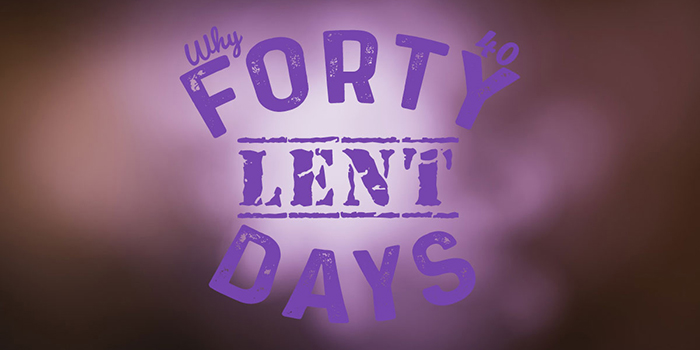 Why lent stays for 40 days?